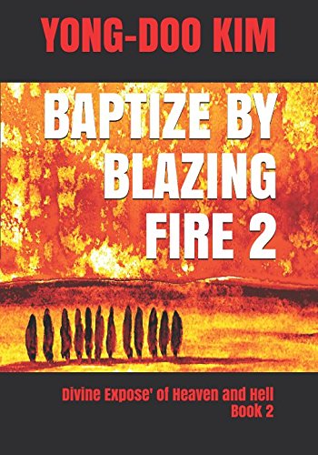 Baptize By Fire Book 2